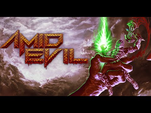 Amid Evil - Part 1 [Blind]