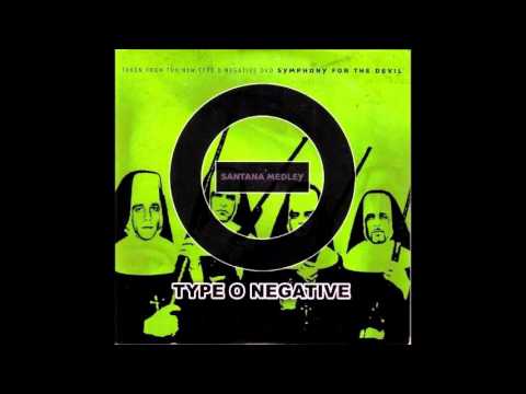 Type O Negative - Santana Medley (Evil Ways/Oye Como Va/Black Magic Woman)