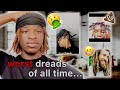 5 WORST TYPE OF DREAD HEADS