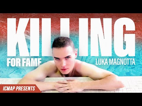1 Lunatic, 1 Ice pick: Luka Magnotta | Killing For Fame | ICMAP | S7 EP06