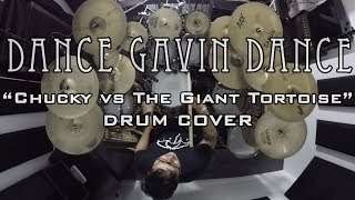 Dance Gavin Dance - Chucky vs. The Giant Tortoise (Drum Cover)