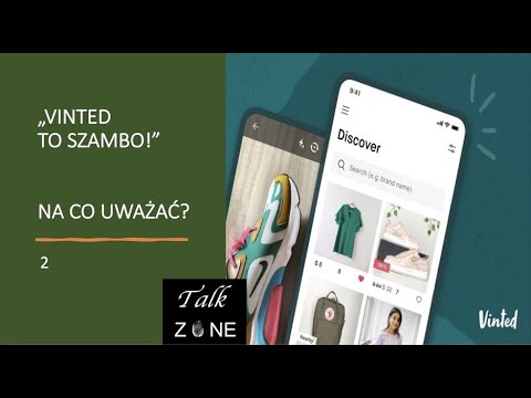 TALK ZONE. "VINTED TO SZAMBO!". NA CO UWAŻAĆ. ZOSTAŁAM OSZUKANA NA VINTED. CO ROBIĆ? JAK SPRZEDAWAĆ?