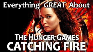 Everything GREAT About The Hunger Games: Catching Fire!