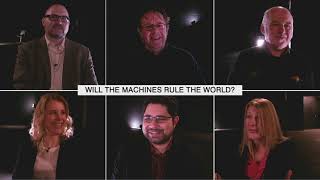 BIG QUESTION TIME: WILL THE MACHINES RULE THE WORLD? PART 1