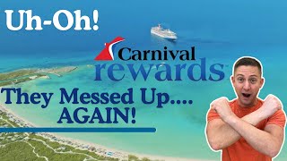 Carnival Cruise Rewards Program a BIG Mistake....AGAIN!