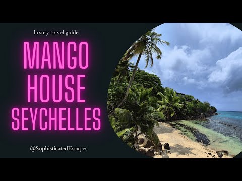 Mango House Seychelles 🇸🇨 | Calm, Understated Luxury & Who It’s Really For