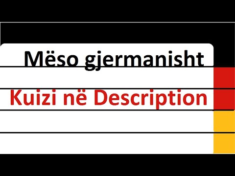 Niveli A2 Video 91 - 100 Meso gjermanisht dhe testoje veten me kuiz