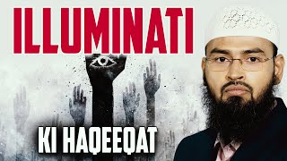 Illuminati Aur Digar Secret Organizations Ki Kya Haqeeqat Hai By Adv. Faiz Syed