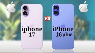 Download lagu iphone 17 vs iphone 16 plus || Full Comparison mp3 Download lagu iphone 17 vs iphone 16 plus || Full Comparison mp3