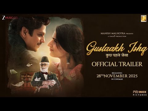 Gustaakh Ishq - Official Trailer | Releasing at PVR INOX on 28th November