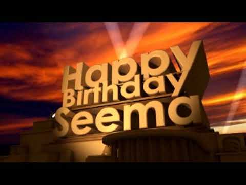 Happy Birthday Seema