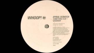 Spiral Scratch - Disorder