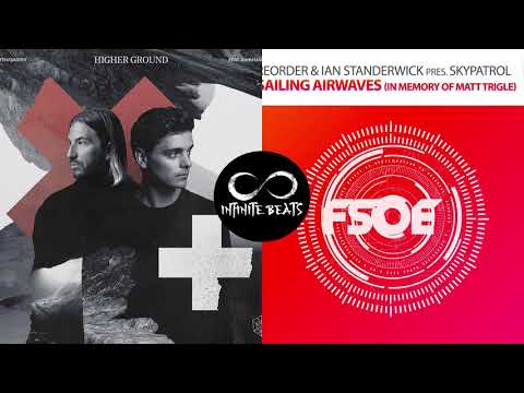 Martin Garrix ft. John Martin - Higher Ground vs. Sailing Airwaves (Infinite Beats Mashup)