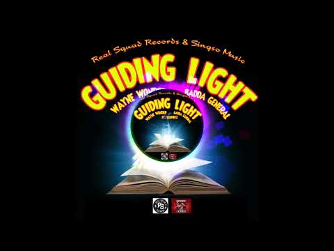 Wayne Wonder, Badda General & Surpriz - Guiding Light (Official Audio)