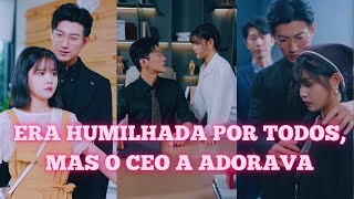 Todos a desprezavam, mas o CEO a mimava e mostrou publicamente seu amor, silenciando a todos.