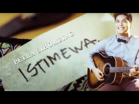 PETRA SIHOMBING - Istimewa (Official Music Video Clip)