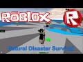 ROBLOX(2012):Natural Survival Disaster