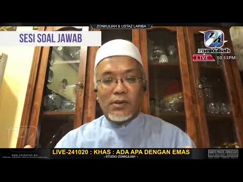 LIVE-241020 | KHAS : Ada Apa Dengan Emas | Ustaz Lariba