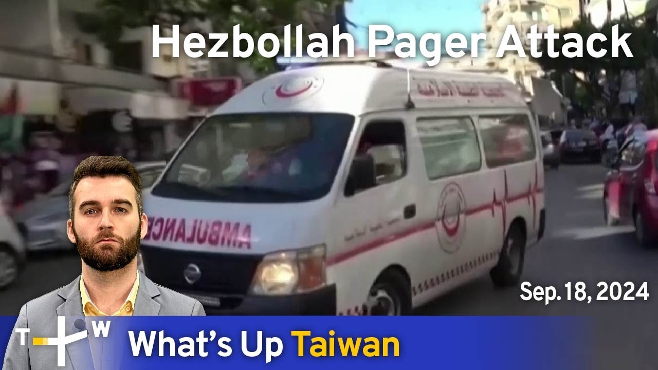 Hezbollah Pager Attack, What's Up Taiwan – News at 14:00, September 18, 2024 | TaiwanPlus News