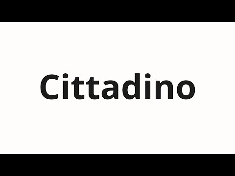 How to pronounce Cittadino