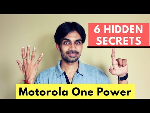 Motorola one power/ 6 hidden secrets of budget smartphone