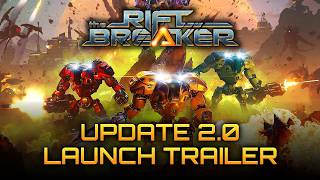 The Riftbreaker - Update 2.0 Launch Trailer