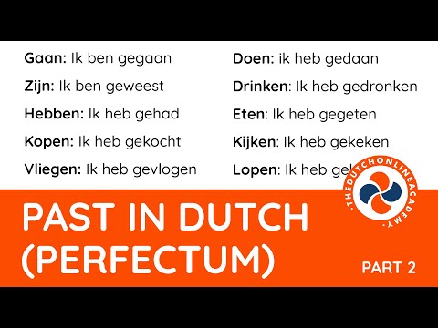 Perfectum in Dutch - 2/3 - Irregular verbs in perfect tense [includes word list]