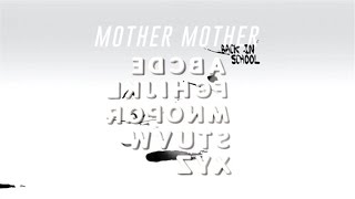 Mother Mother - Back In School (Audio)