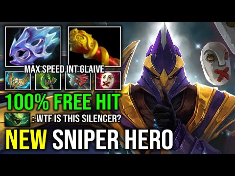 NEW SNIPER HERO 100% Free Hit Max INT Unlimited Glaives Hyper Attack Speed Silencer Dota 2