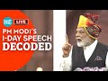 PM Modi S Independence Day Speech With Eye On 2024 Polls Anti Dynasty Anti Appeasement Pitch