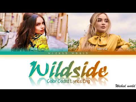 WILDSIDE [LYRICS] - SOFIA CARSON & SABRINA CARPENTER