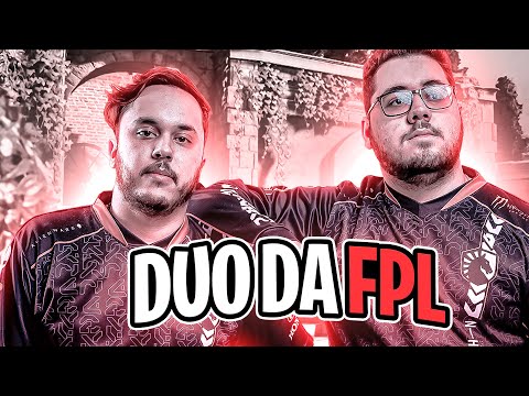 O DUO MAIS EMBAÇADO DA FPL!