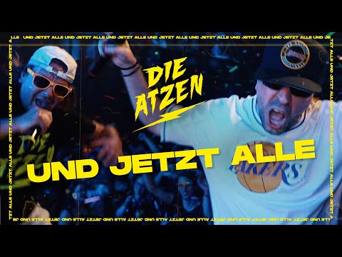 Die Atzen - UND JETZT ALLE (Offizielles Musikvideo)