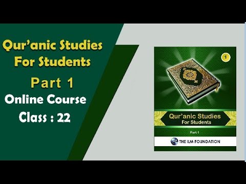 Lecture-22: The Story of Prophet Nuh (A.S.) 1/8 (Qur'anic Studies Part-1)