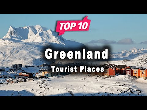 Top 10 Places to Visit in Greenland | English