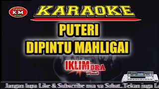 Download lagu Iklim Salem -PUTERI Dipintu mahligai Karaoke Nada rendah pas buat suara standar-KN7000 mp3