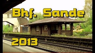 preview picture of video 'Bahnhof Sande (Friesland), Mai 2013'