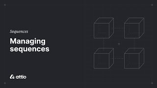 Attio | How to manage sequences