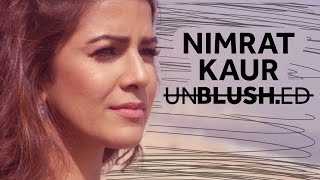 Nimrat Kaur On Feminism, Marijuana & Article 377 | Unblushed video