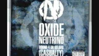 oxide neutrino - Bound 4 Da Reload (Casualty)