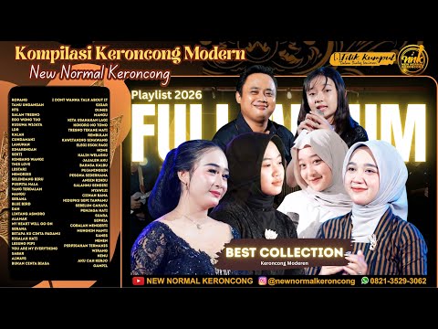 FULL ALBUM KERONCONG MODERN || New Normal Keroncong (KOMPILASI TERBARU 2026)