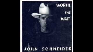 John Schneider -  You&#39;re Right, I&#39;m Wrong