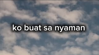 Download lagu ko buat sa nyaman - baribut gang (lyrics) mp3