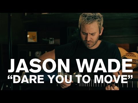 Jason Wade (Lifehouse) - Dare You To Move