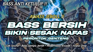 Download lagu DJ FULL BASS CEK SOUND BIKIN SESAK NAFAS PERONTOK GENTENG  mp3