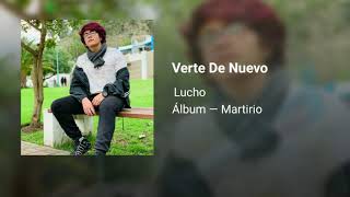 Verte de nuevo Music Video