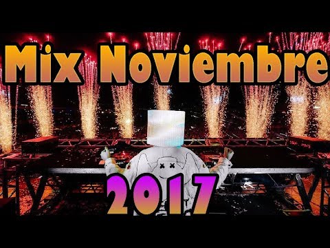 Mix Noviembre 2017(CON NOMBRES) Electro House Dubstep Melbourne Bounce
