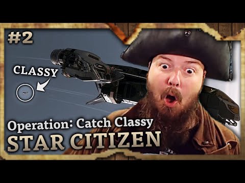 Operation: Catch Classy 💀 Patch 3.3.5 💀 Star Citizen Highlights #2 💀 Ft. BikeMan, Classy, & Flint