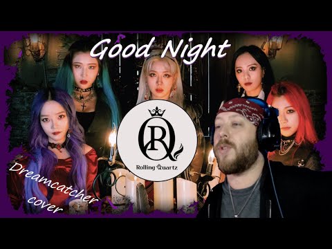 Rolling Quartz - Good Night (Dreamcatcher Cover) Reaction | Metal Musician Reacts
