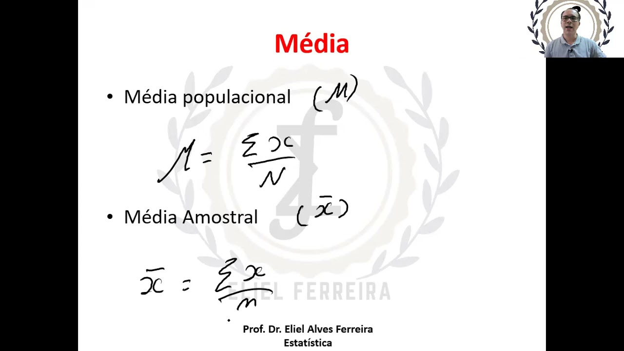 Estatística -  Média (populacional e amostral)